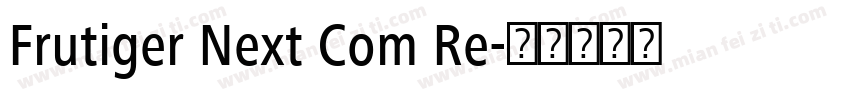 Frutiger Next Com Re字体转换